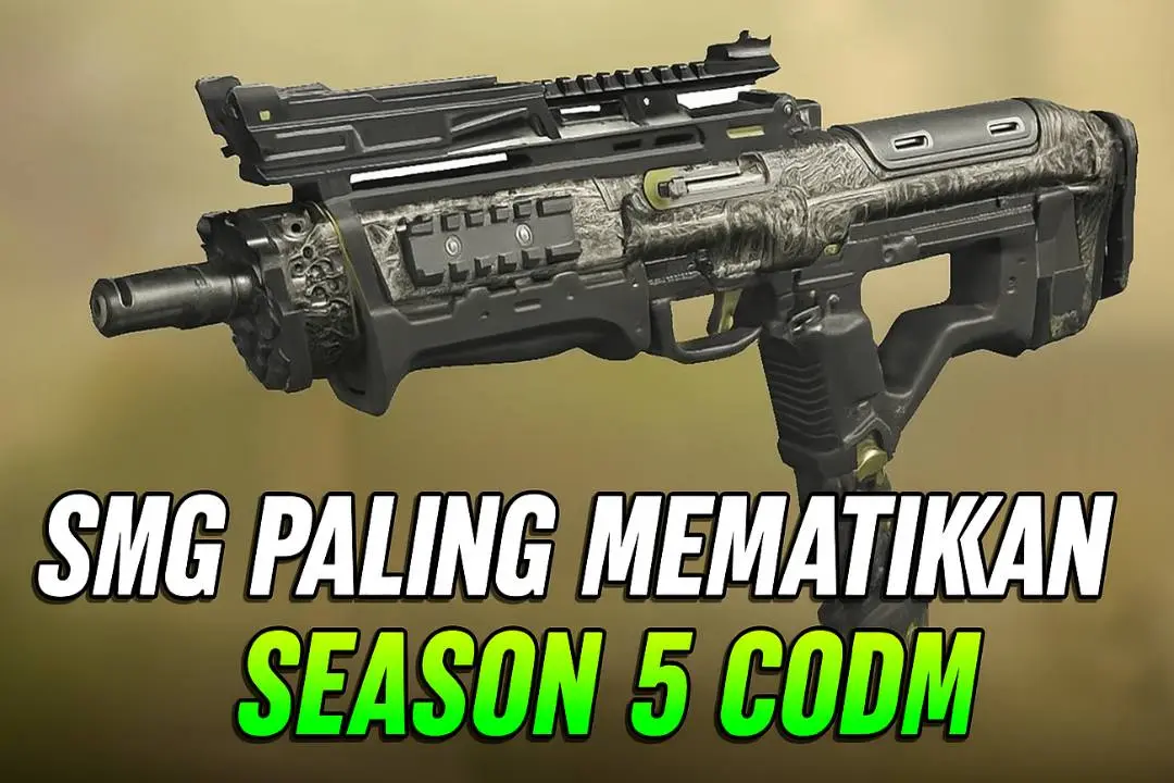 Beberapa Senjata Submachine Gun (SMG) Terbaik Season 5 2025 Call Of Duty Mobile Untuk Mengalahkan Musuh Dengan Cepat!